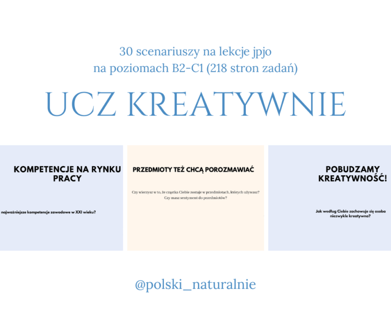 Ucz kreatywnie! 30 scenariuszy na lekcje jpjo
